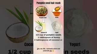 #Pumpkin seed hair mask#ytshort#shortvideo#trending#subscribe