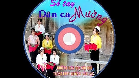 Sổ tay Dân ca Mường bằng Video
