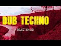 DUB TECHNO || Selection 051 || Stone Pillar