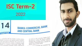Chapter-14 || Banking: Commercial and Central Bank || Term-2 || 2022