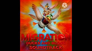 Goose On Holiday (Migration Ducks and Blood Soundtrack)