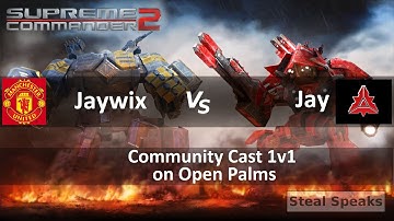 Supreme Commander 2 Community Cast 1v1 Jaywix vs. Jay on Open Palms Epic Gameplay
