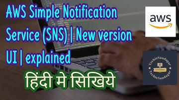 AWS Simple Notification Service (SNS) | New version UI | explained