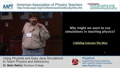 Dr. Mario Belloni: Using Physlets and Easy Java Simulations to teach Physics and Astronomy