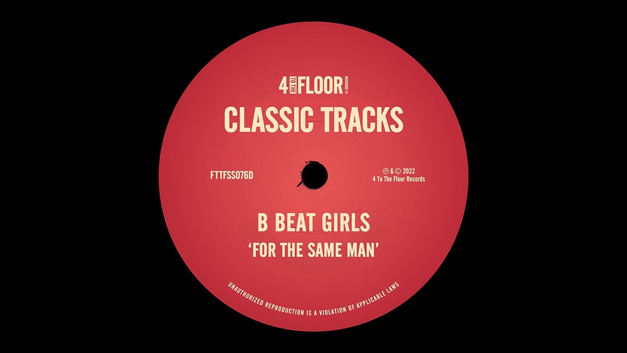 B Beat Girls - For The Same Man (Nasty Version)