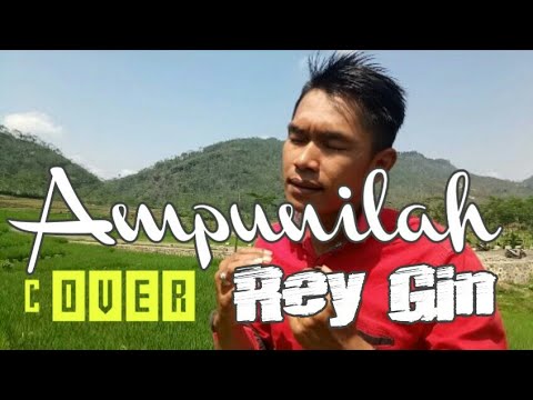 AMPUNILAH (Cover) REYGIN