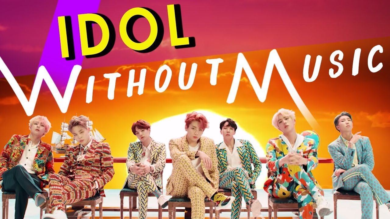 BTS - IDOL (#WITHOUTMUSIC Parody) - YouTube