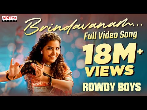 #Brindavanam Full Video Song | RowdyBoys Songs |Ashish, Anupama | DSP | Harsha Konuganti | Dil Raju