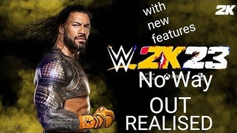 Wr3d 2k23 No Way out REALISED with many new features