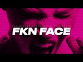 Miniature de la vidéo de la chanson Fkn Face