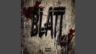 BLATT, Pt. 2