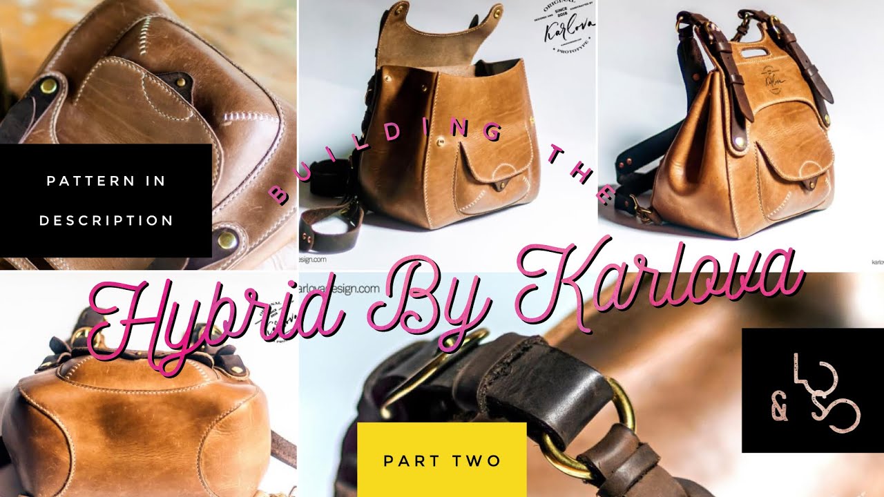 This is part 2 of 2 of building the Hybrid Bag by Karlova