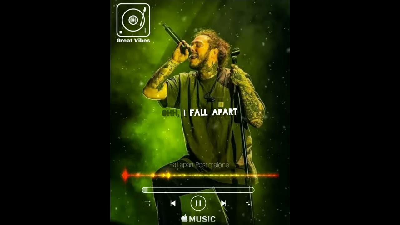 Fall apart // post malone