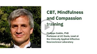 Training Your Mind with CBT, Mindfulness and Compassion Cultivation