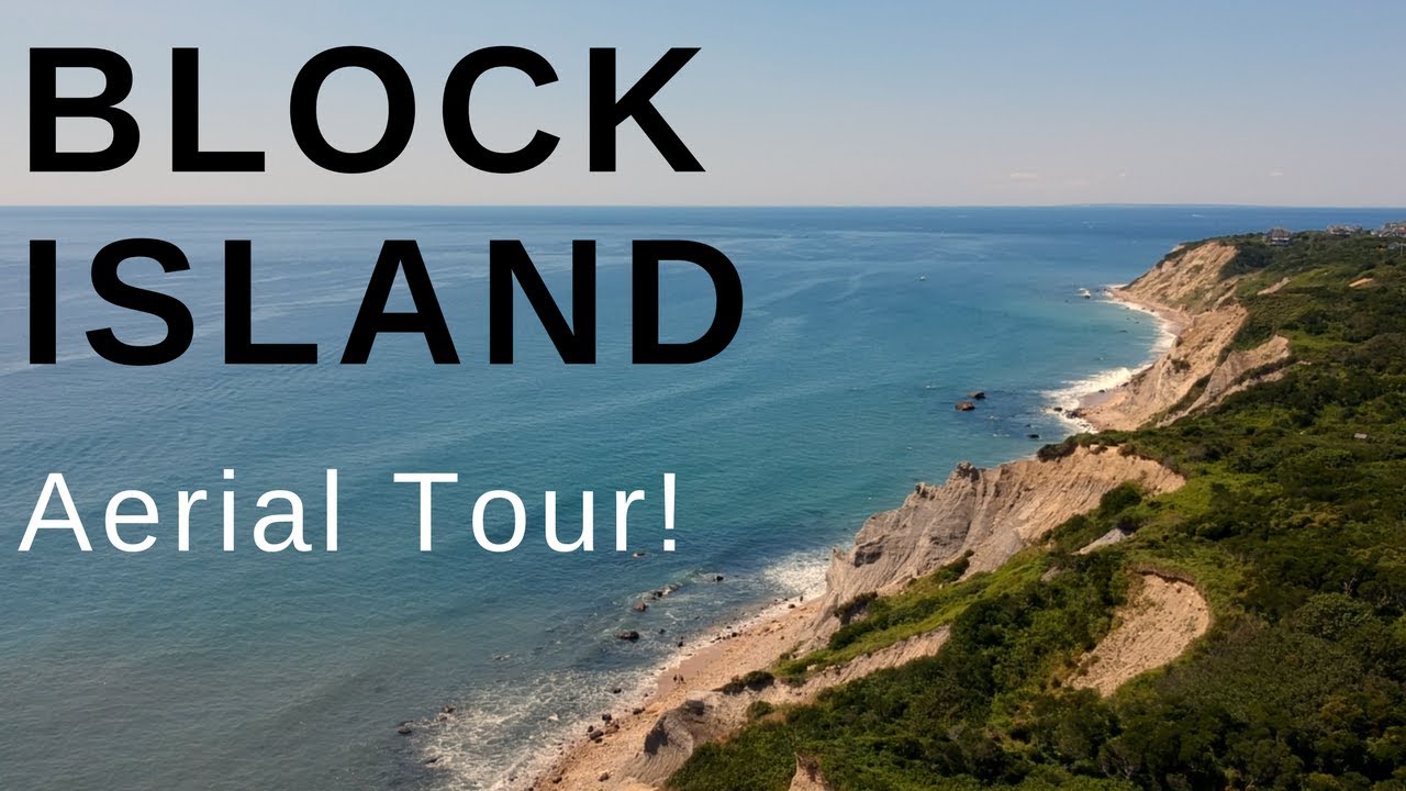 Block Island Aerial Tour! YouTube