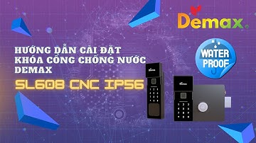 Hướng dẫn sử dụng cửa cổng chống nước Demax SL608 GB/AC CNC