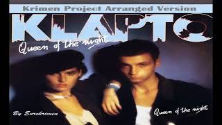 Klapto - Queen Of The Night (Krimen Project Arranged Version)