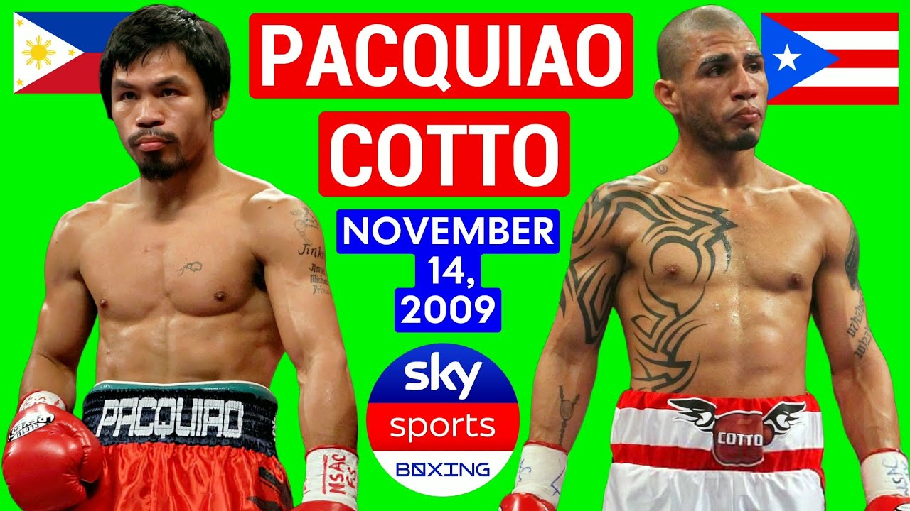 (55) | Manny Pacquiao 🇵🇭 VS 🇵🇷 Miguel Cotto | November 14, 2009 | SKY SPORTS BOXING | 1080P 50FPS