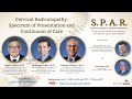 Cervical Radiculopathy: Spectrum of Presentation and Continuum of Care