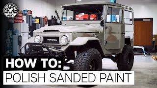 How To Restore A Brilliant Shine After Wet Sanding! - Project FJ