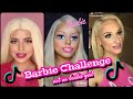 BARBIE CHALLENGE | not your barbie girl | Tiktok transformation | viral | trending | compilation