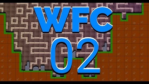WFC Tutorial: 02: Sockets, Randomness, and Weights