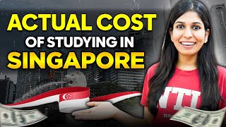 REAL COST of studying in Singapore  REVEALED | by NTU Alumni