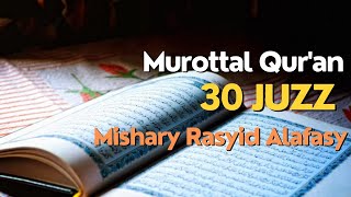 MUROTTAL QUR'AN 30 JUZ FULL TERBAIK | Syekh Misyari Rasyid Al-'Afasi #islam #quran #viral