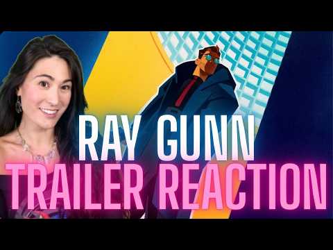 Ray Gunn Trailer Reaction