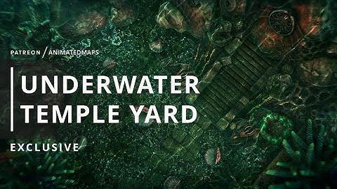 Animated Dungeon Maps - UNDERWATER Temple Yard EXCLUSIVE Battle Map Preview