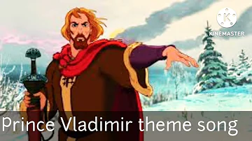 Prince Vladimir's main theme song