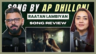 Raatan Lambiyan - AP Dhillon | Song Review | Shinda Kahlon | The Sorted Reviews