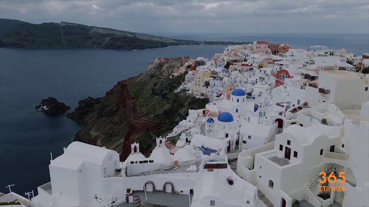 Σαντορίνη: Το “ξύπνημα” της φύσης στο τουριστικό θαύμα που δημιούργησε | 365 Στιγμές