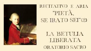 Mozart : La Betulia Liberata KV118 - rec. e aria Pietà, se irato sei (2) - musical score