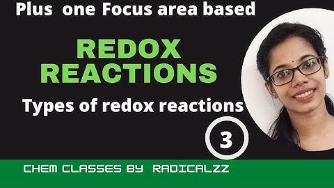 REDOX REACTIONS l  PLUS ONE CHEMISTRY  l ||  COMPLETE REVISION || TYPES OF REDOX REACTIONS