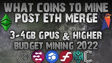 What To GPU Mine Post ETH Merge | 3-4GB GPUs & Higher | Budget Mining 2022 | GPU Mining Tutorial