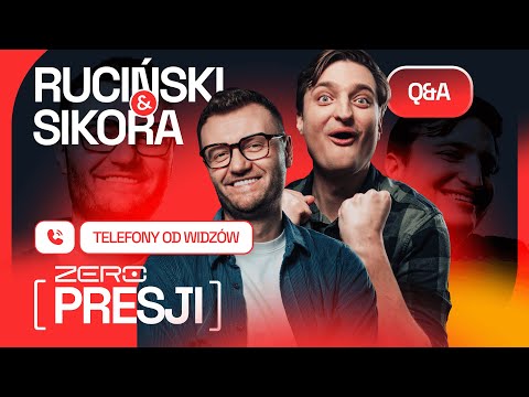 ZERO PRESJI LIVE #21 - KACPER RUCIŃSKI I CZAREK SIKORA ODPOWIADAJĄ NA WASZE PYTANIA