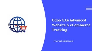 Odoo GA4 Advanced Website & eCommerce Tracking | Full GA4 Event Analytics
