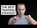 The Best Strategy for New Traders