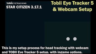 Star Citizen Tobii Eye Tracker 5 Settings Guide 