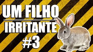 UM FILHO IRRITANTE NA PÁSCOA