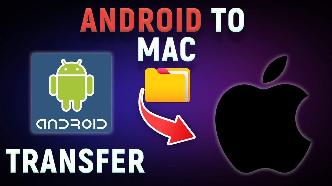 How to transfer Android Phone Files to Mac with USB for free using ...