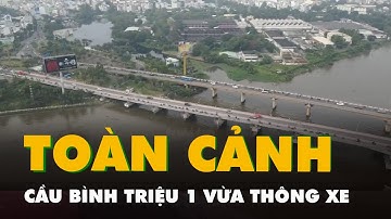 Toàn cảnh cầu Bình Triệu 1 vừa thông xe sau ba tháng nâng tĩnh không