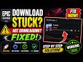 Epic Games Download Stuck? 😱 Fix Not Downloading / 0% Problem (100% Working)