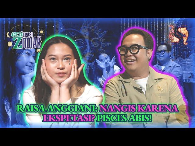 Raisa Anggiani Nangis Kau Rumahku Gak Sesuai Ekspetasi?! #GenerasiZodiak #pisces class=