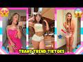 ????Viral Transgender TikTok Compilation | Trans Girls TIKTOK TREND ????