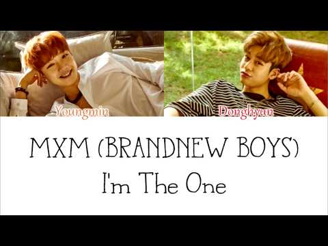MXM (Brandnew Boys) - I'm The One LYRICS (Color Coded) [HAN/ROM/ENG]