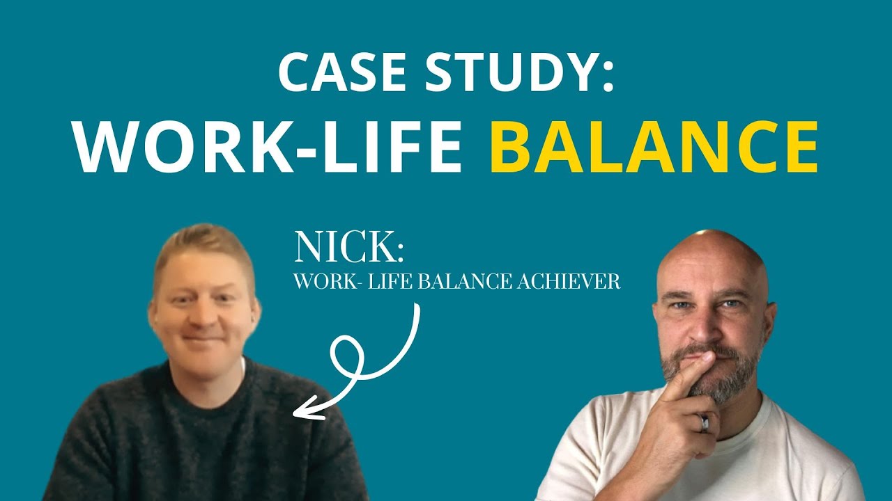 case study work life balance