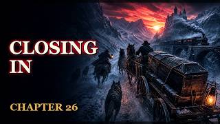 Dracula | Chapter 26 – "Racing the Sunset" | Bram Stoker Audiobook