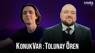 H-TALK SHOW: Tolunay Ören